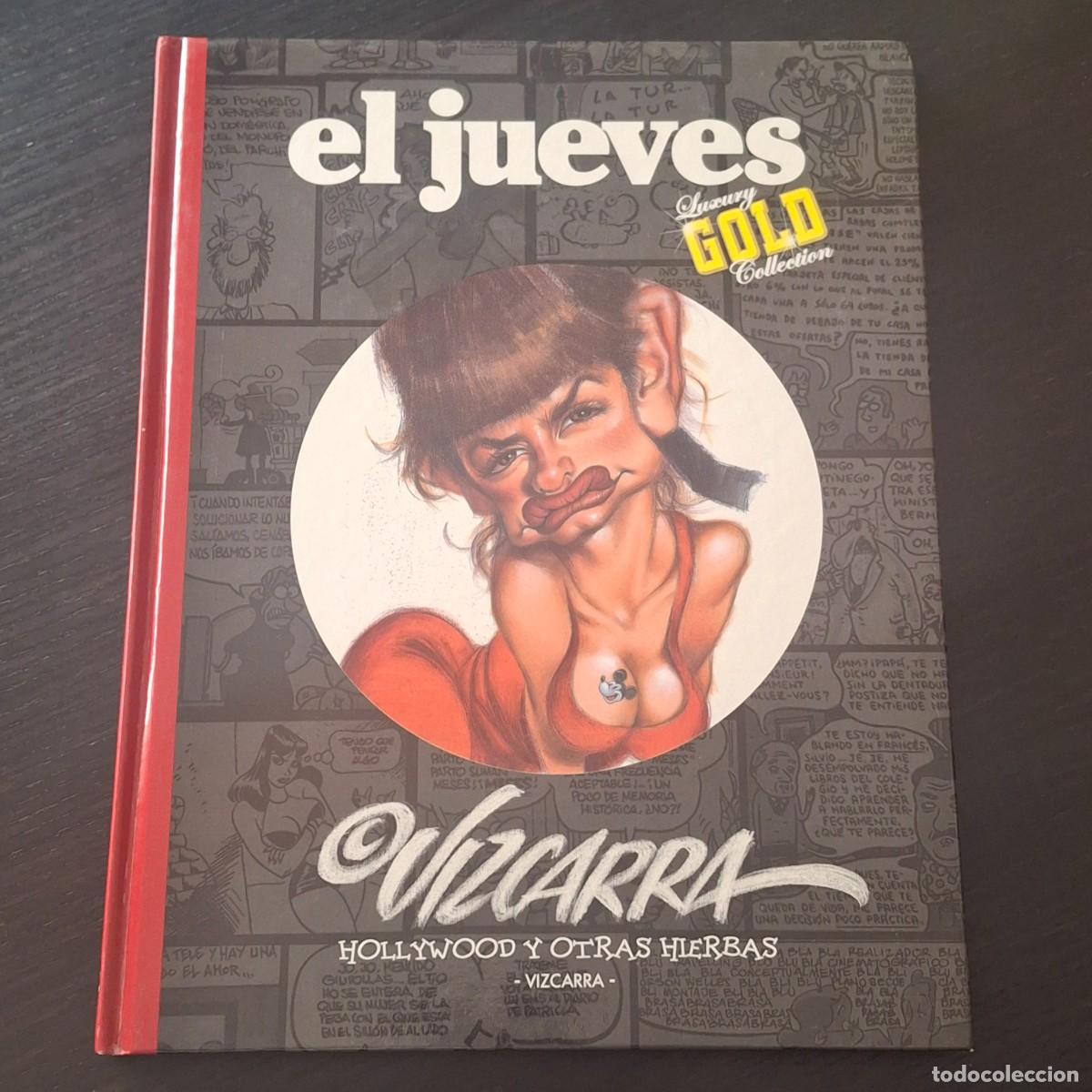 C&oacute;mics: VIZCARRA HOLLYWOOD Y OTRAS HIERBAS - EL JUEVES LUXURY GOLD COLLECTION