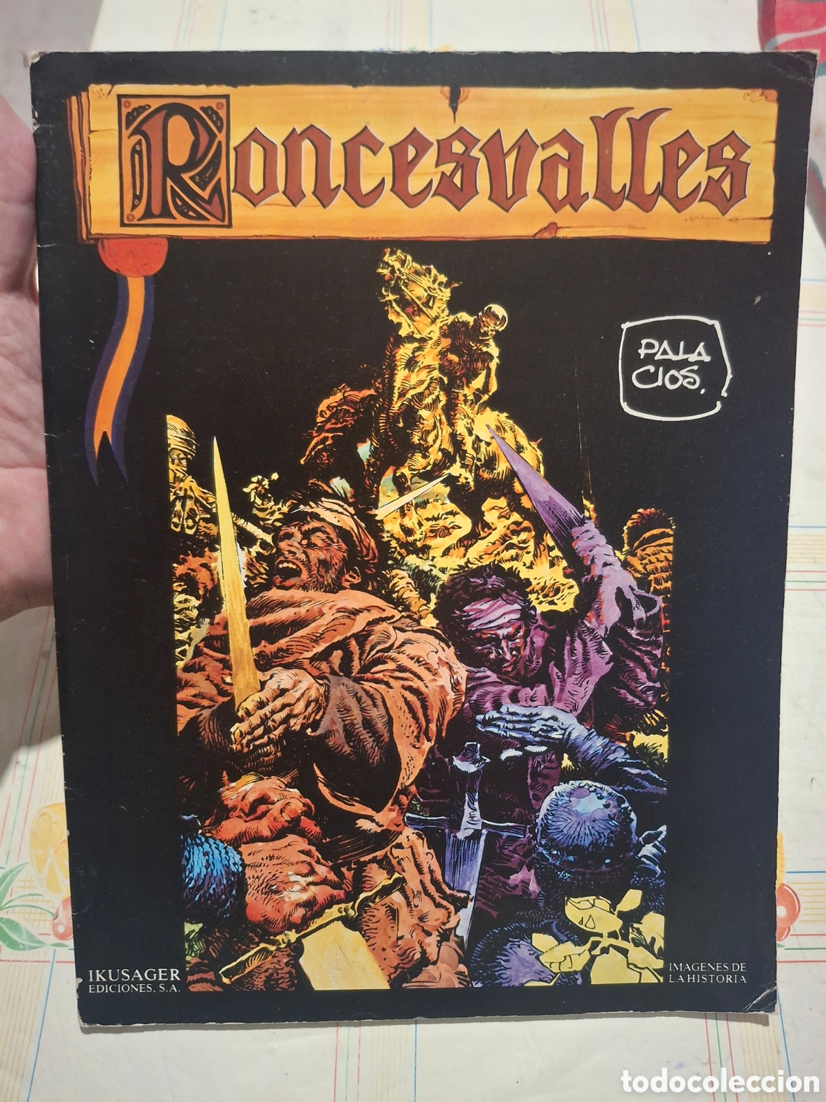 C&oacute;mics: Comic - Roncesvalles - Antonio Hernandez Palacions - Ikusager - Imagenes de la historia -Tapa blanda