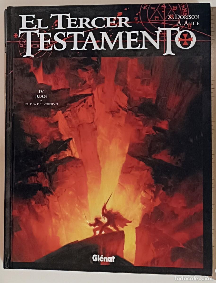 C&oacute;mics: El Tercer Testamento IV: Juan o el d&iacute;a del cuervo - Alice / Dorison - Gl&eacute;nat - Excelente