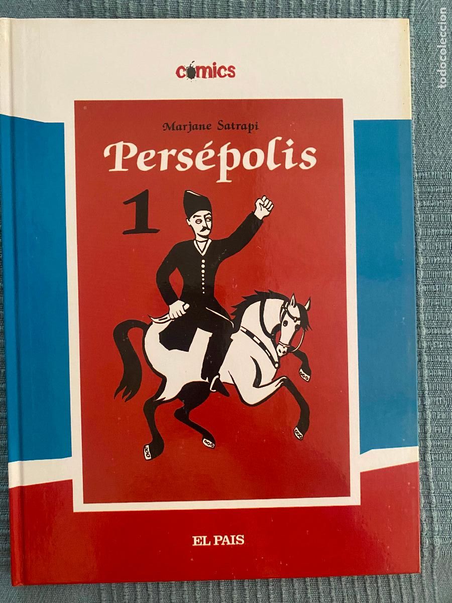 C&oacute;mics: Comics El Pais volumen 18: Persepolis , volumen 1 Marjane Satrapi. Tapa dura