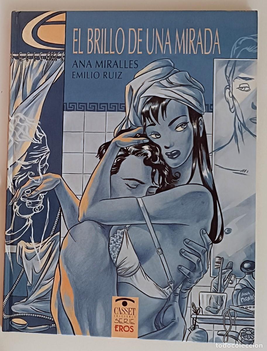 C&oacute;mics: El Brillo de Una Mirada - Ana Miralles - Casset Ed. - Excelente