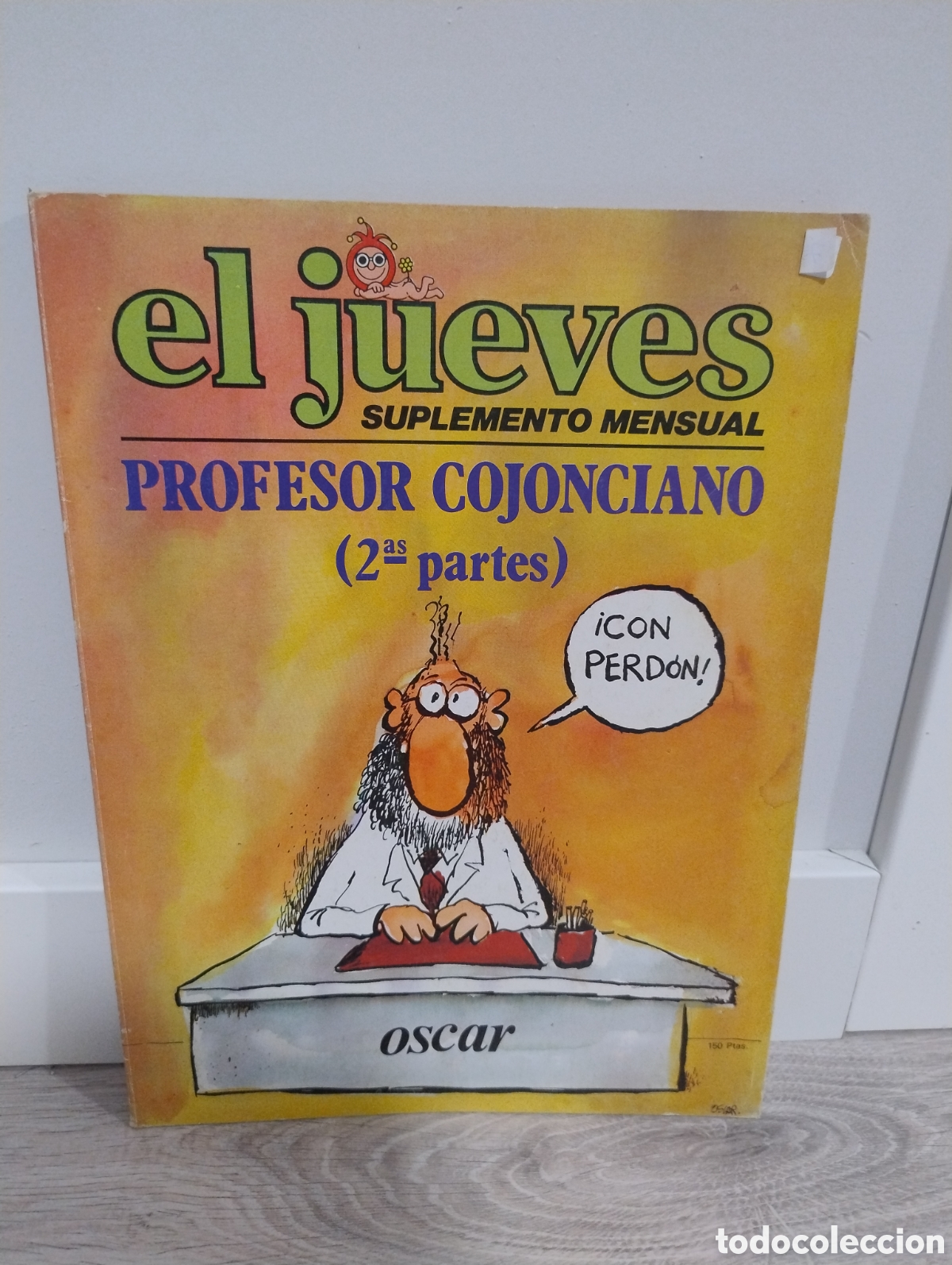 C&oacute;mics: M69 PROFESOR CONJONCIANO SEGUNDAS PARTES. EL JUEVES. OSCAR. SUPLEMENTO MENSUAL.