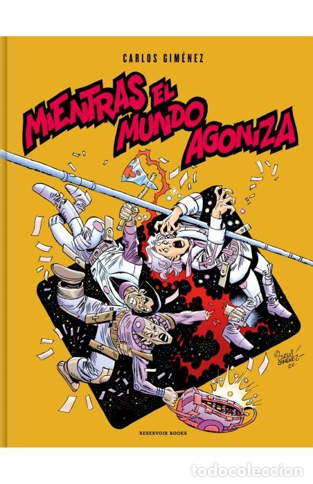 C&oacute;mics: Mientras el mundo agoniza Carlos Gimenez Reservoir books