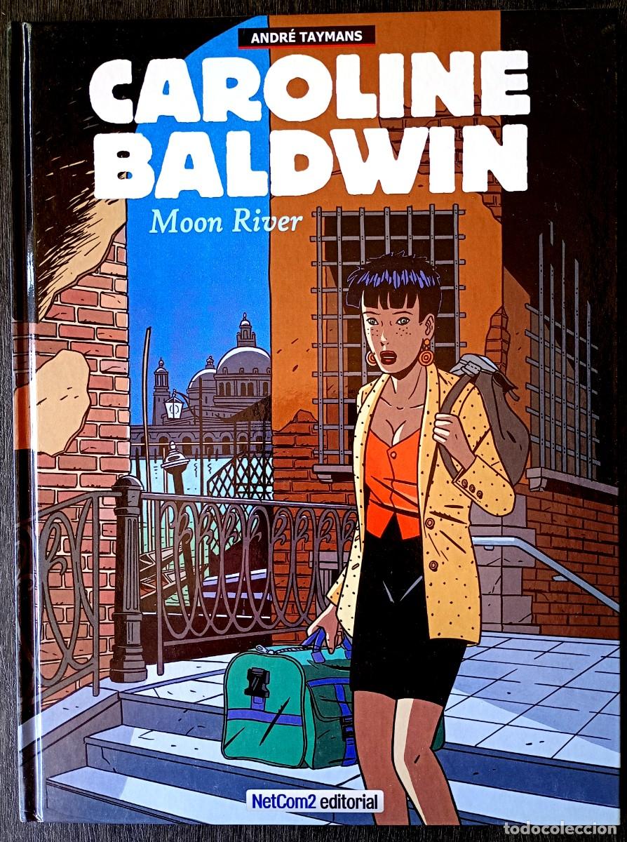 C&oacute;mics: And&eacute; Taymans . Caroline Baldwin, 1. Moon RIver