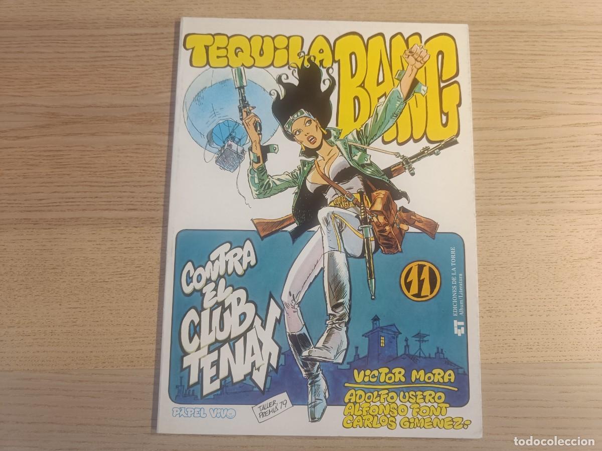 C&oacute;mics: Tequila Bang 11. Victor Mora. Adolfo Usero. Alfonso Font. Carlos Gimenez. Ediciones de la Torre.1979
