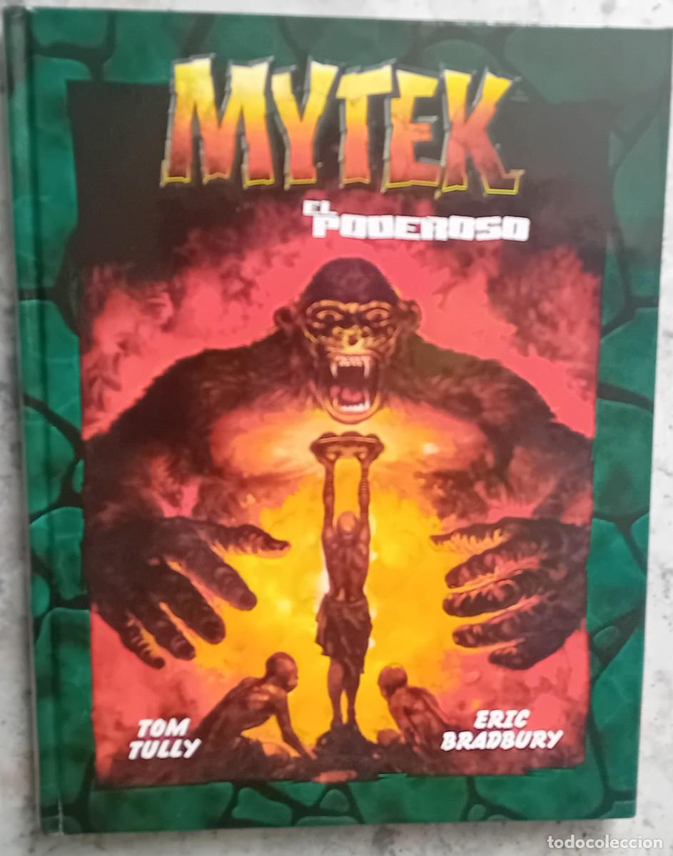 C&oacute;mics: MYTEK EL PODEROSO. DE TOM TULLY Y ERIC BRADBURY.