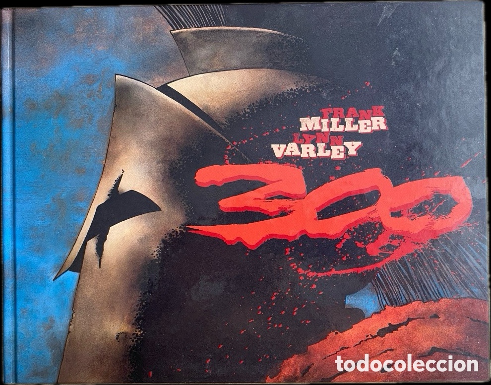 C&oacute;mics: 300. Frank Miller y Lynn Varley
