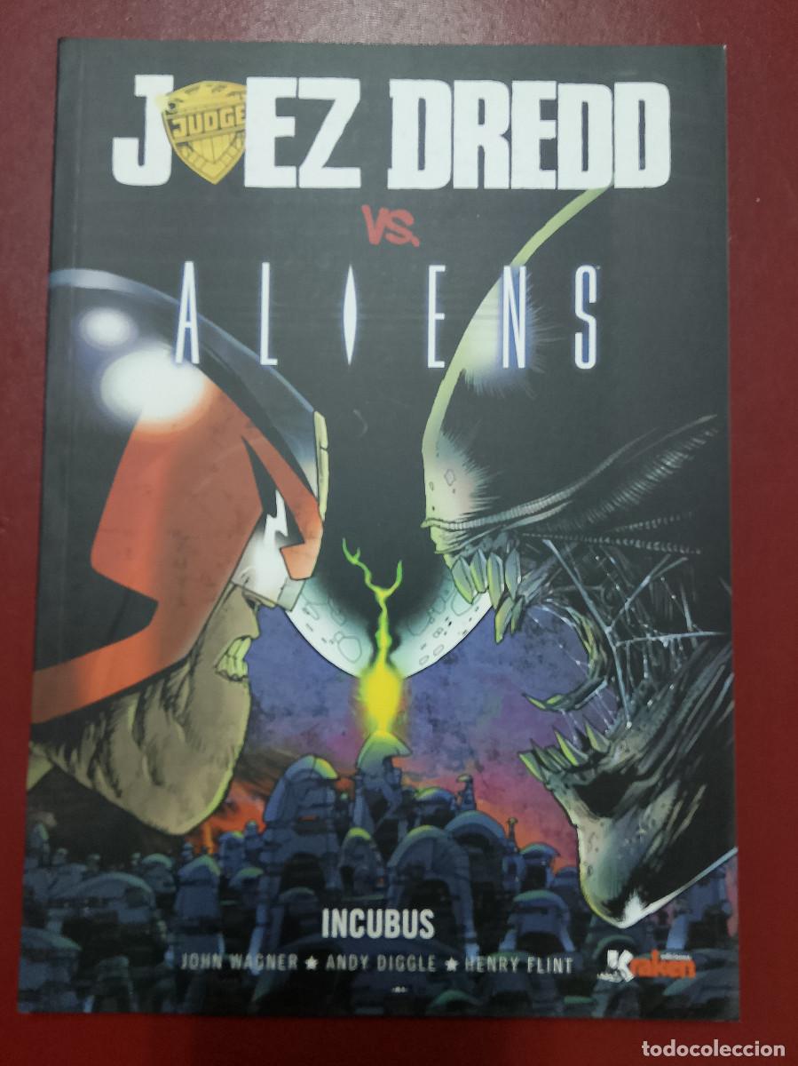 C&oacute;mics: John Wagner: Juez Dredd vs. Aliens. Incubus (Ediciones Kraken. 2013)