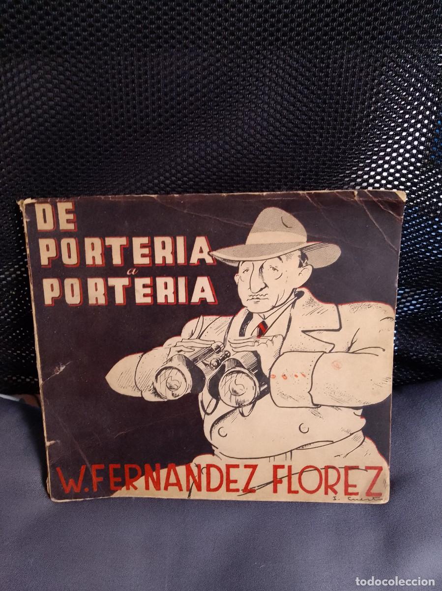 C&oacute;mics: De Porter&iacute;a a Porter&iacute;a. (Impresiones de un hombre de buena fe). W. Fern&aacute;ndez Florez