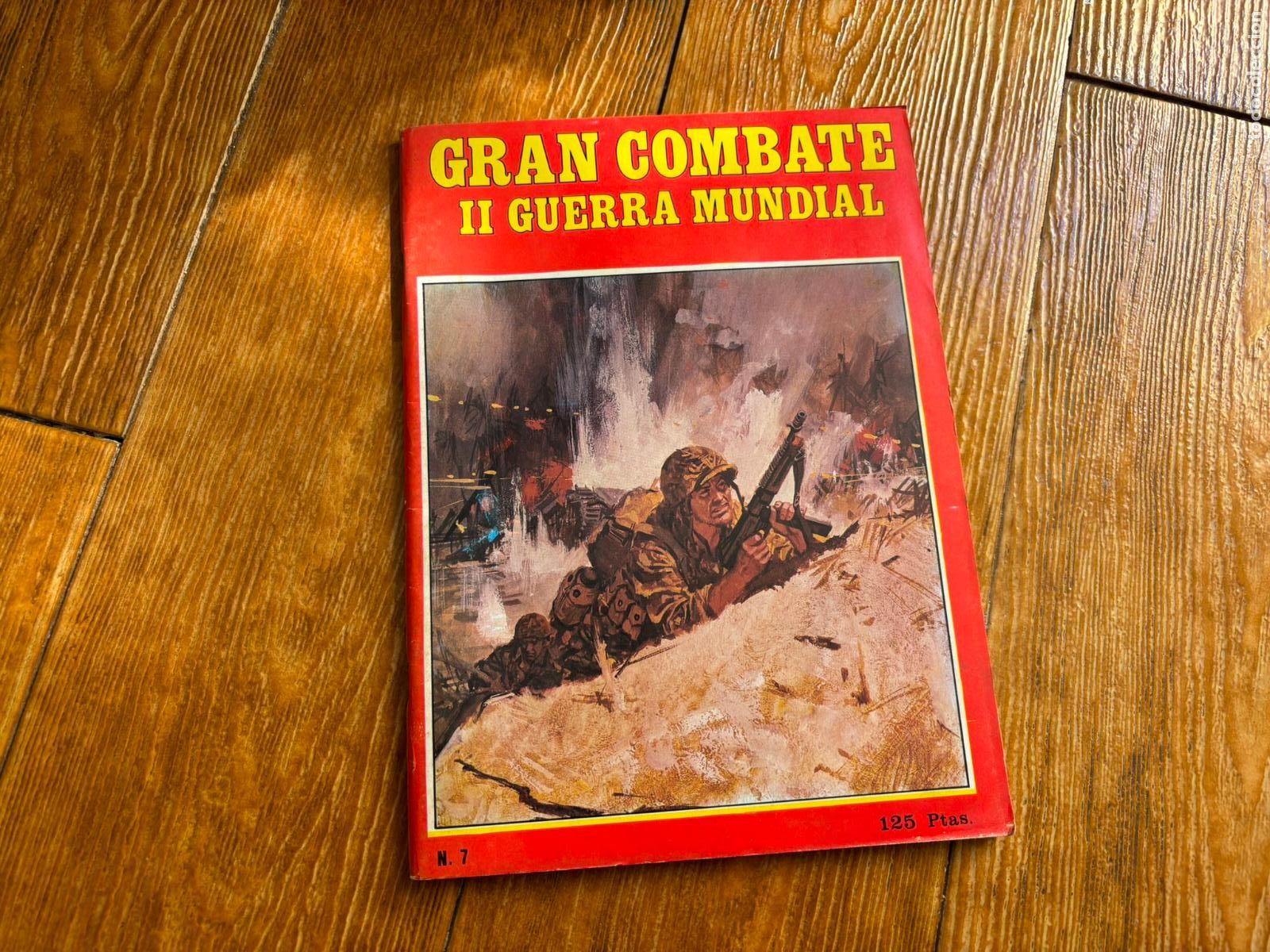C&oacute;mics: GRAN COMBATE II GUERRA MUNDIAL N&ordm; 7 EDITORIAL GAVIOTA 1985
