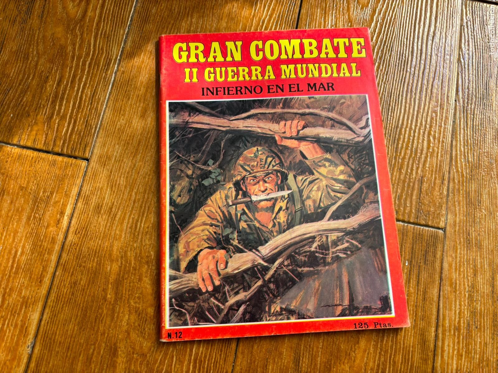C&oacute;mics: GRAN COMBATE II GUERRA MUNDIAL N&ordm; 12 EDITORIAL GAVIOTA 1985