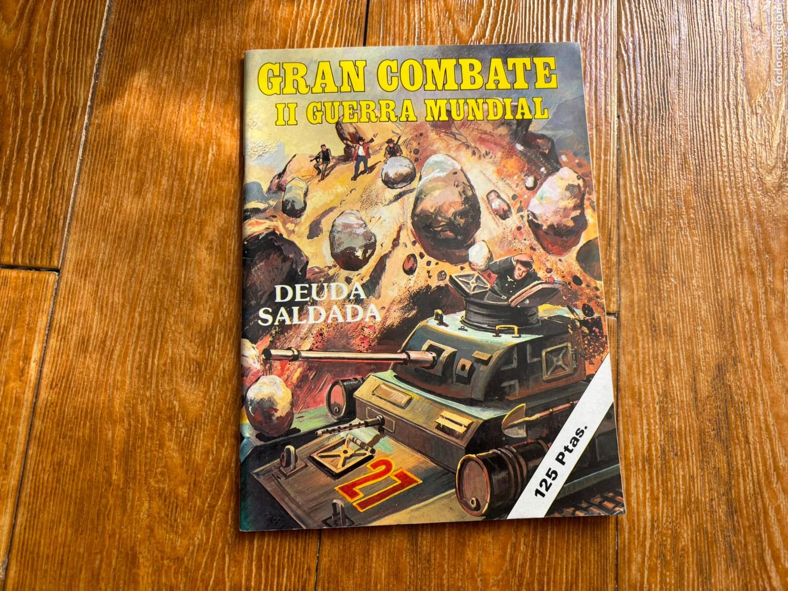 C&oacute;mics: GRAN COMBATE II GUERRA MUNDIAL N&ordm; 18 EDITORIAL GAVIOTA 1985