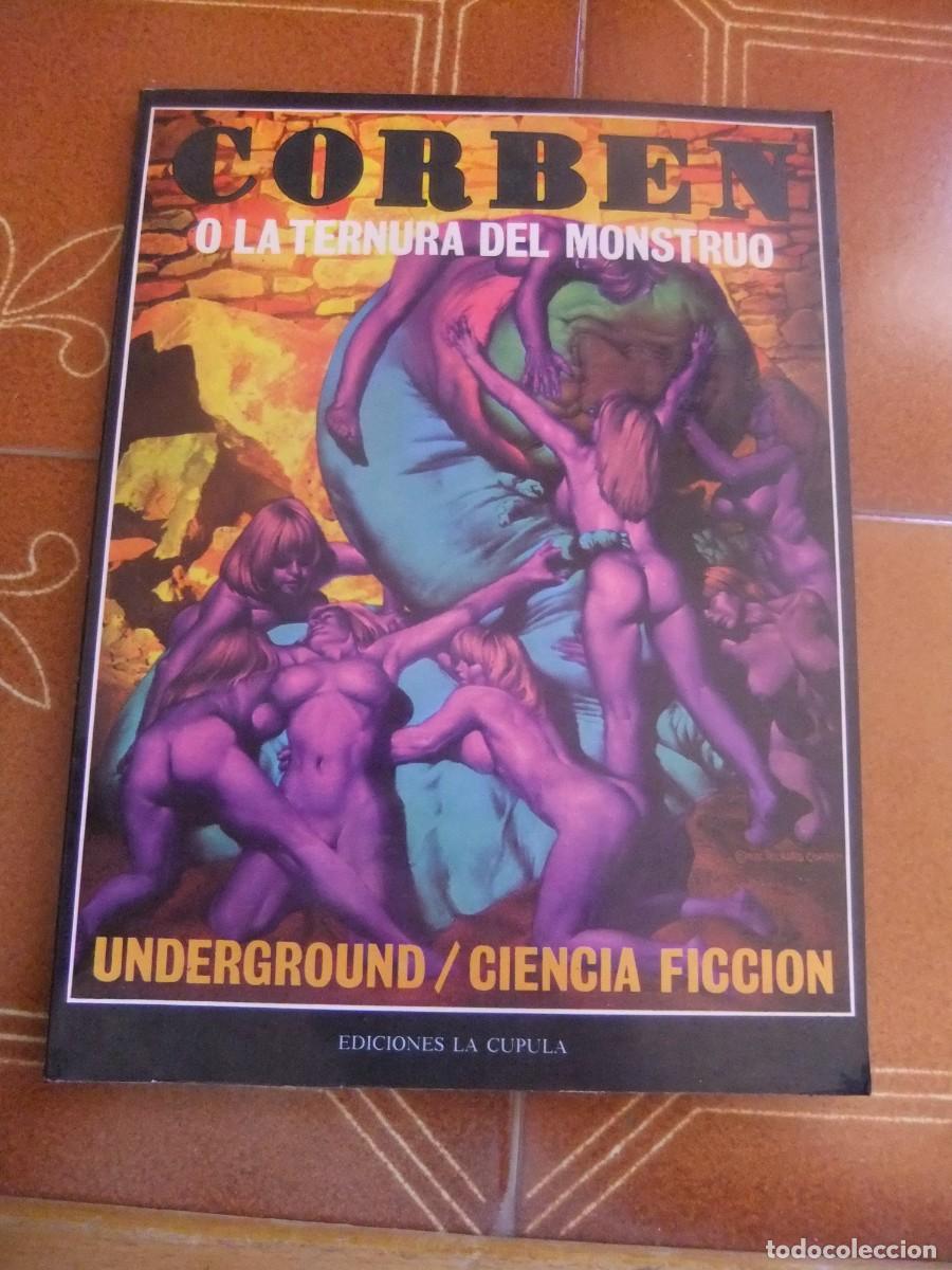 C&oacute;mics: CORBEN O LA TERNURA DEL MONSTRUO EDICIONES LA CUPULA 1979