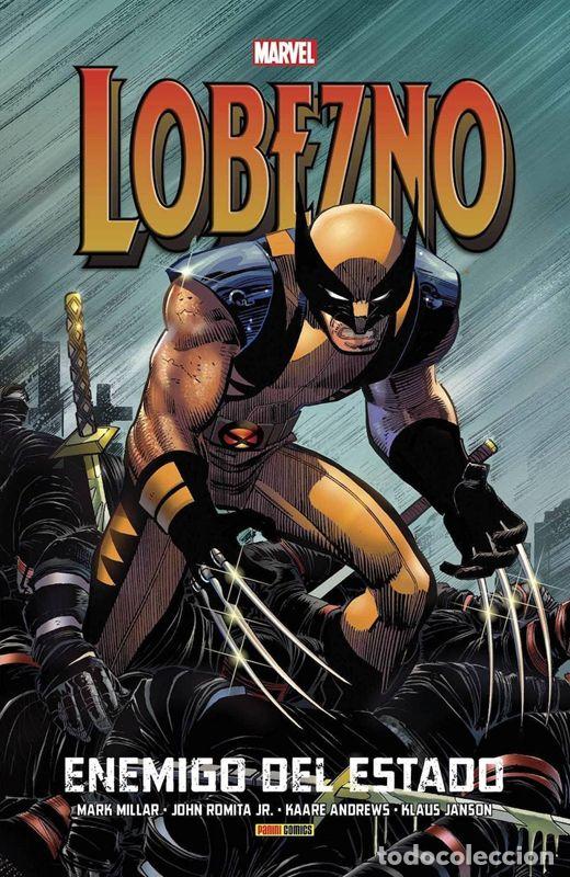 C&oacute;mics: Lobezno: enemigo del estado. - Mark Millar.