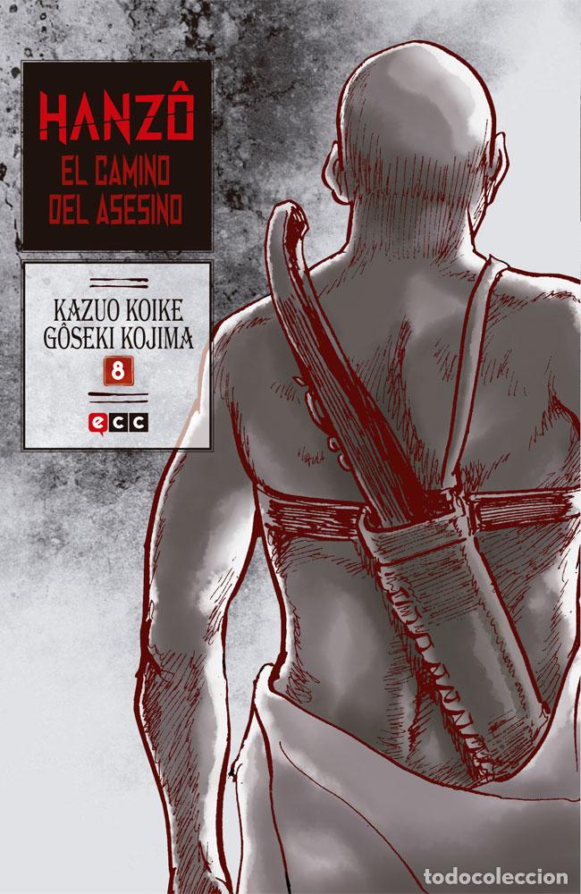 C&oacute;mics: Hanz&ocirc;: El camino del asesino n&uacute;m. 08 de 10 - Kazuo Koike, Goseki Kojima
