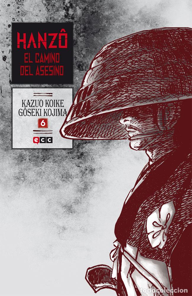 C&oacute;mics: Hanz&ocirc;: El camino del asesino n&uacute;m. 06 de 10 - Kazuo Koike, Goseki Kojima