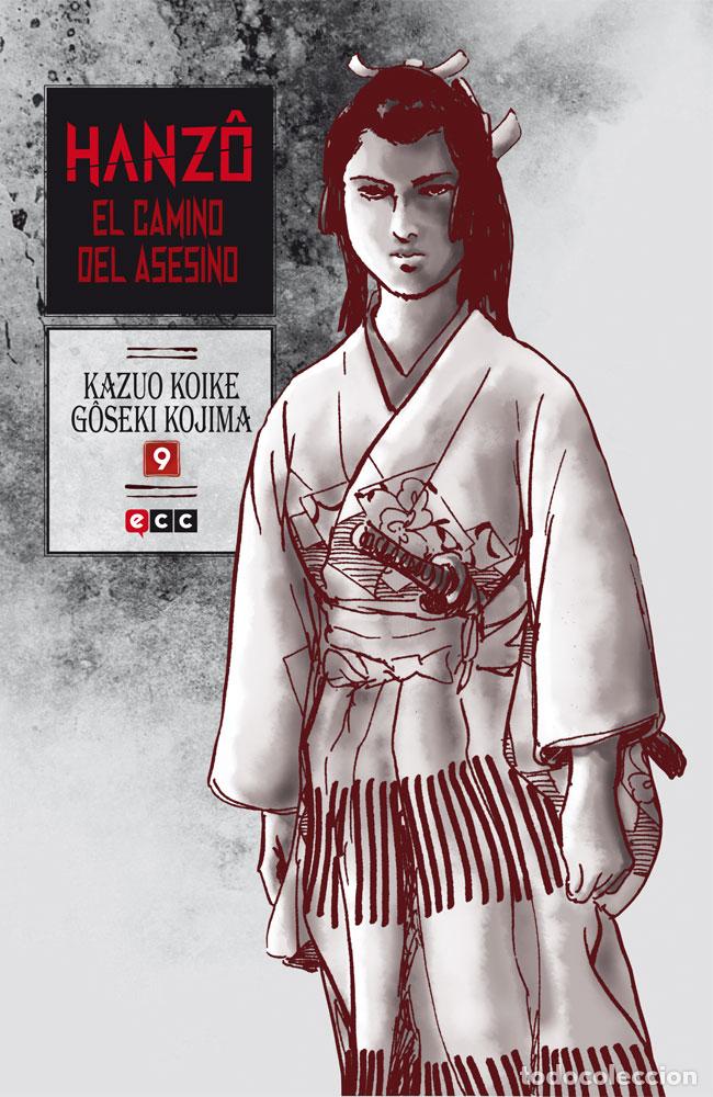 C&oacute;mics: Hanz&ocirc;: El camino del asesino n&uacute;m. 09 de 10 - Kazuo Koike, Goseki Kojima