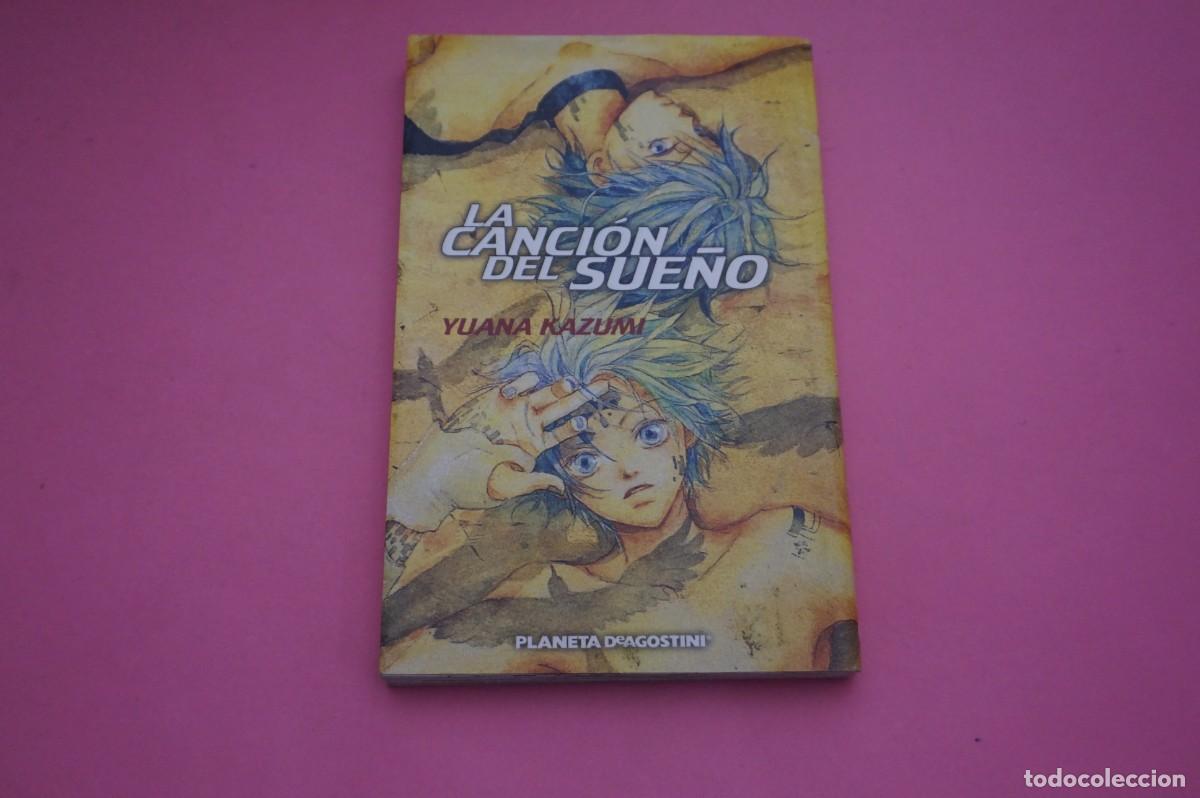 C&oacute;mics: 17C - LA CANCION DEL SUE&Ntilde;O - YUANA KAZUMI / PLANETA DEAGOSTINI