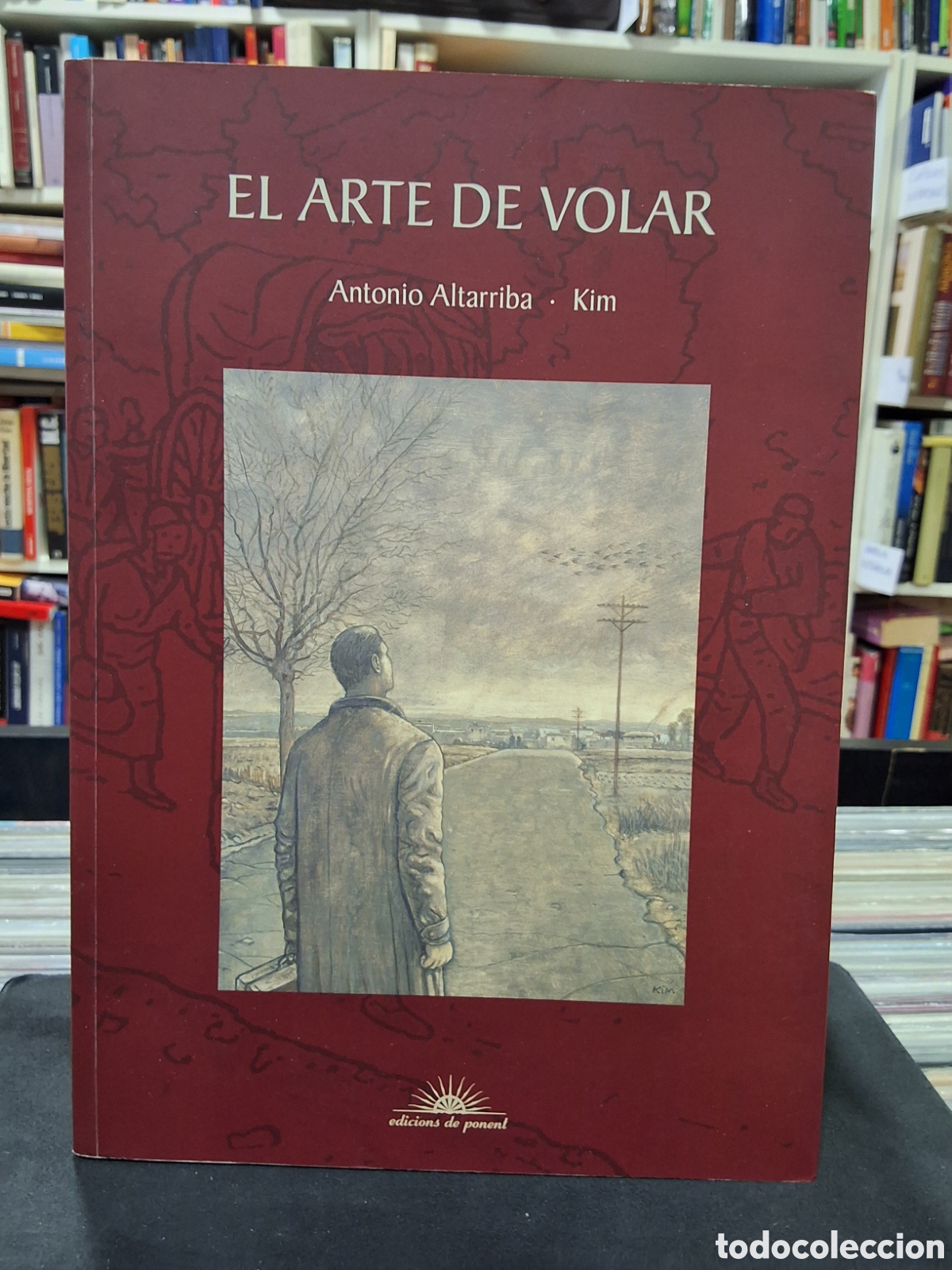 C&oacute;mics: EL ARTE DE VOLAR - A. ALTARRIBA - KIM - ENV&Iacute;O DESDE 1,95 &euro;