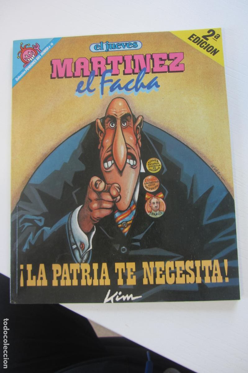 C&oacute;mics: EL JUEVES. COLECCION PENDONES DEL HUMOR N&ordm; 18. MARTINEZ EL FACHA &iexcl;LA PATRIA TE NECESITA! arx73B