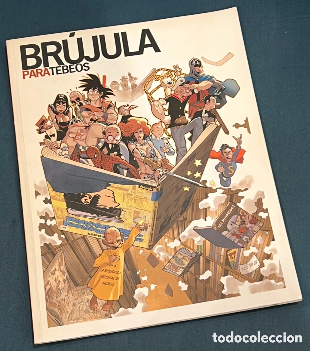 C&oacute;mics: Libro. Vicente Funes. &ldquo;Br&uacute;jula para Tebeos&rdquo;. Edita Biblioteca Regional. Regi&oacute;n de Murcia. 2009.