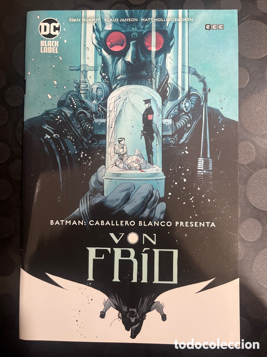 C&oacute;mics: BATMAN : EL CABALLERO BLANCO PRESENTA VON FR&Iacute;O DC ECC BLACK LABEL ( 2020 )