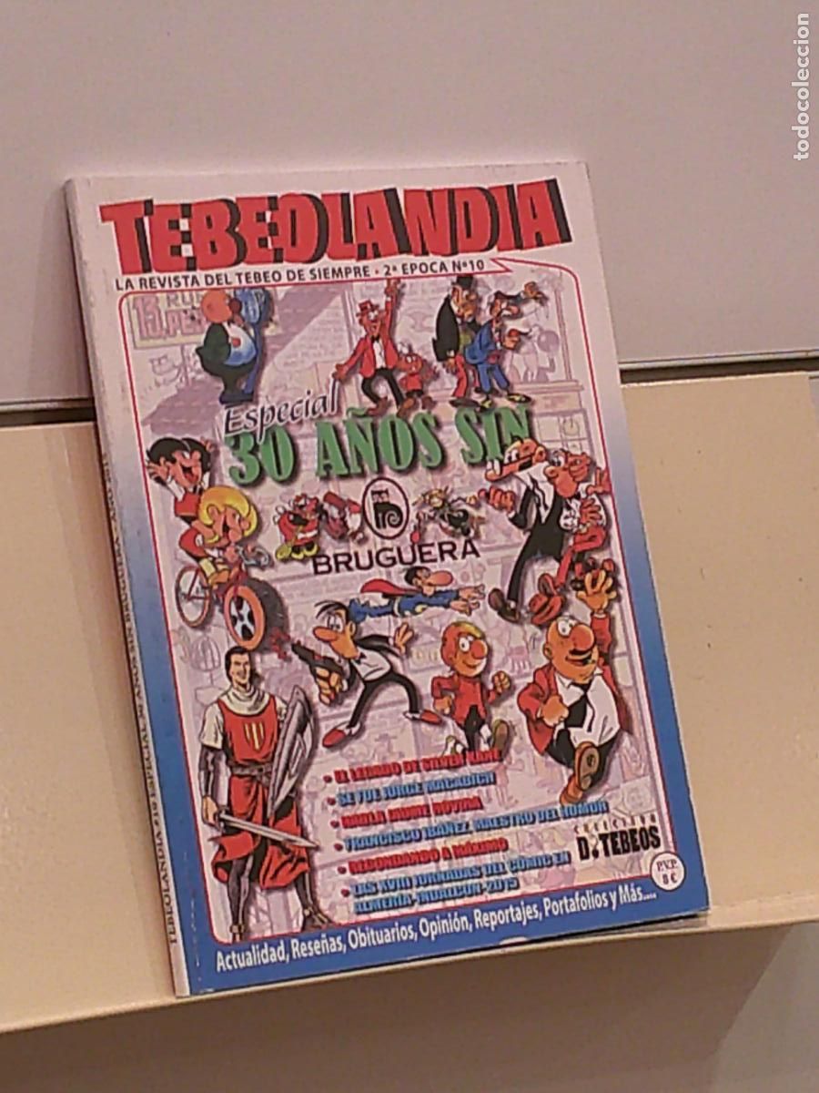 C&oacute;mics: TEBEOLANDIA LA REVISTA DEL TEBEO DE SIEMPRE 2&ordf; EPOCA N&ordm; 10 - COLECTIVO D. TEBEOS