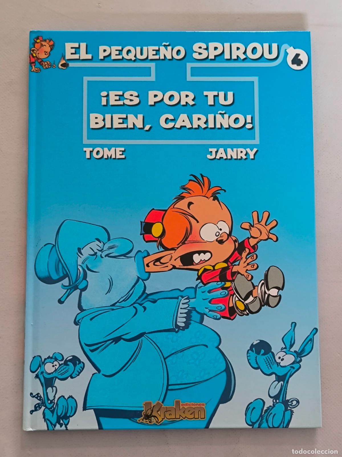 C&oacute;mics: EL PEQUE&Ntilde;O SPIROU N&ordm; 4 - &iexcl;ES POR TU BIEN, CARI&Ntilde;O! - TOME & JANRY - KRAKEN - TAPA DURA (S2*w)