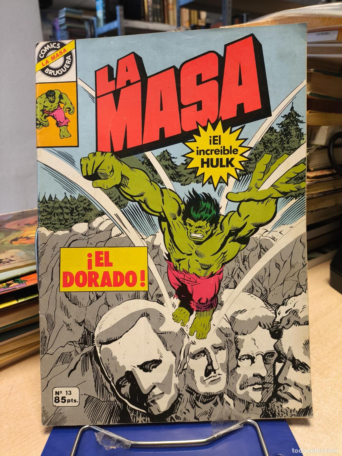 C&oacute;mics: LA MASA 13 - EL INCRE&Iacute;BLE HULK - EL DORADO - BRUGUERA - STAN LEE