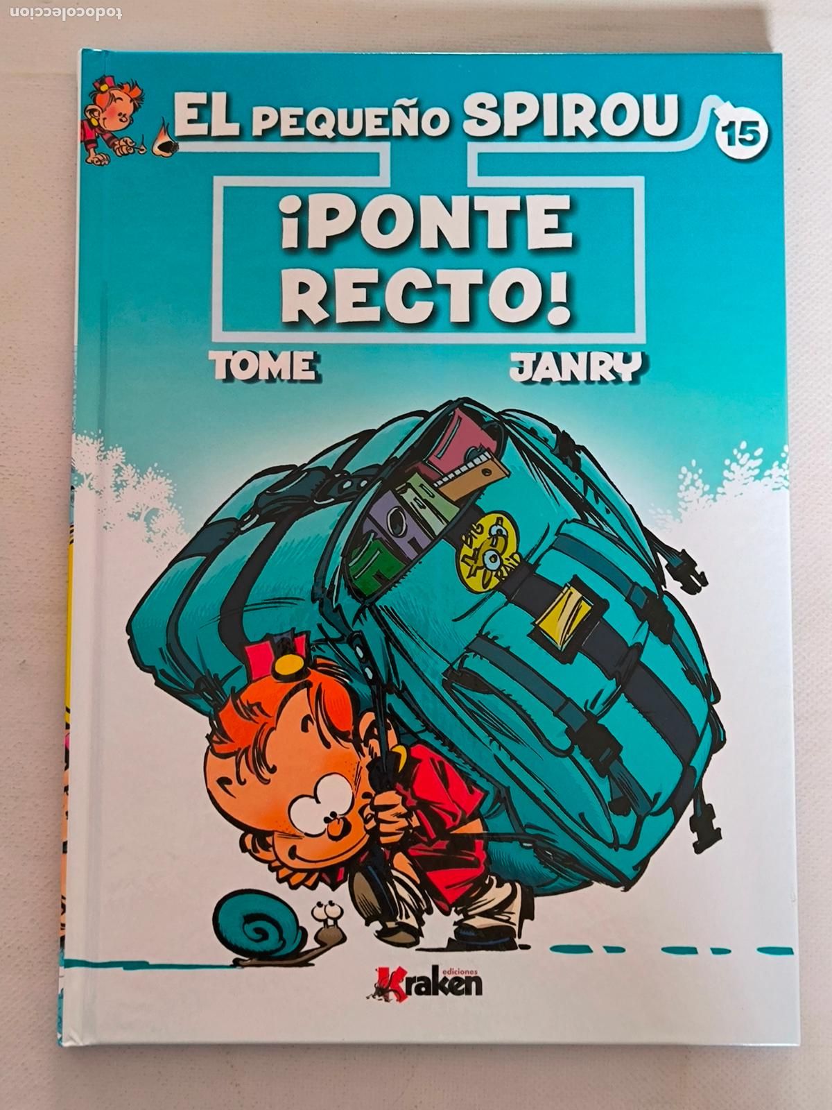 C&oacute;mics: EL PEQUE&Ntilde;O SPIROU N&ordm; 15 - &iexcl;PONTE RECTO! - TOME & JANRY - KRAKEN - TAPA DURA - NUEVO (AR*w)