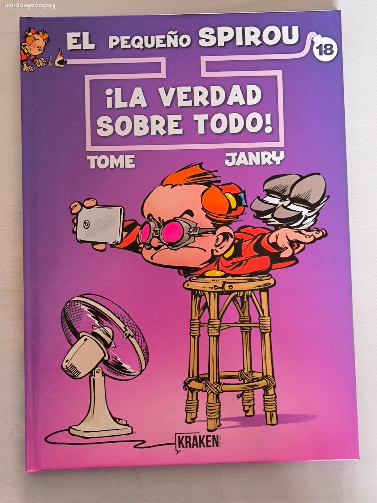 C&oacute;mics: EL PEQUE&Ntilde;O SPIROU N&ordm; 18 - &iexcl;LA VERDAD SOBRE TODO! - TOME & JANRY - KRAKEN - TAPA DURA (T*w)