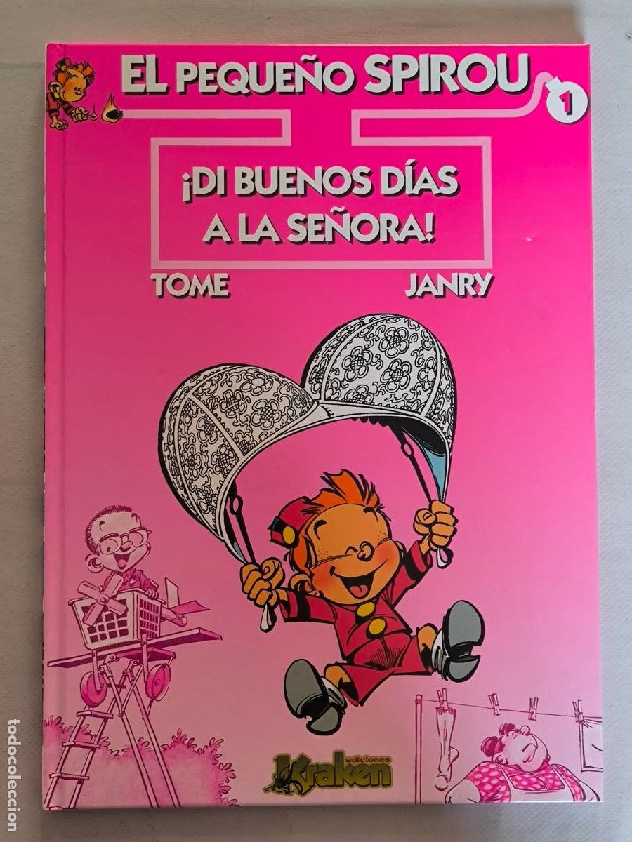 C&oacute;mics: EL PEQUE&Ntilde;O SPIROU N&ordm; 1 - &iexcl;DI BUENOS DIAS A LA SE&Ntilde;ORA! - TOME & JANRY - KRAKEN - TAPA DURA (125)