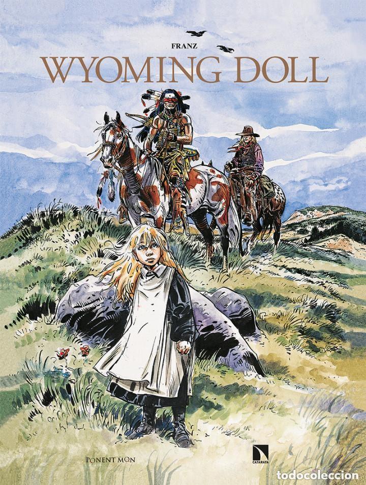 C&oacute;mics: WYOMING DOLL (FRANZ) PONENT MON - CARTONE - IMPECABLE PRECINTADO