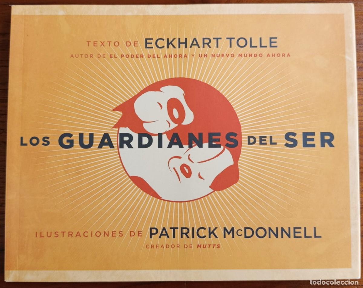 C&oacute;mics: ECKHART TOLLE / PATRICK MCDONNELL. LOS GUARDINANES DEL SER.