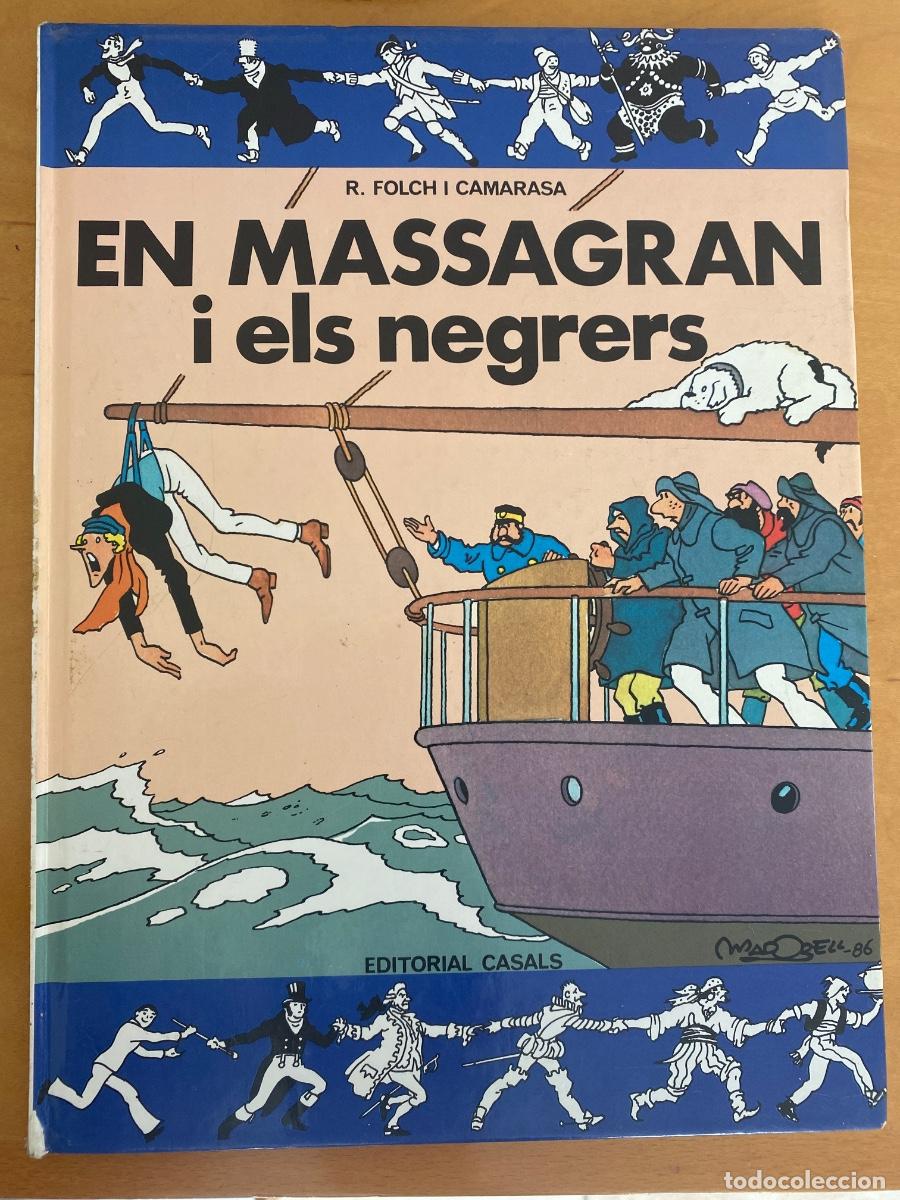 C&oacute;mics: EN MASSAGRAN I ELS NEGRERS . R. FOLCH I CAMARASA. CATALA . ED. CASALS, TAPA DURA.