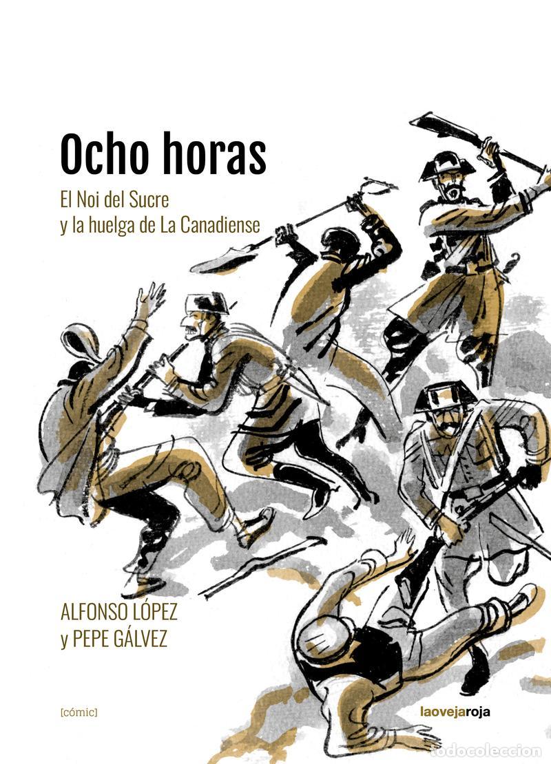 C&oacute;mics: Ocho horas. - G&aacute;lvez, Pepe.