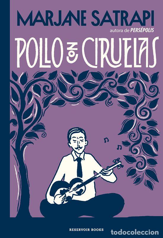 C&oacute;mics: Pollo con ciruelas. - Satrapi, Marjane.