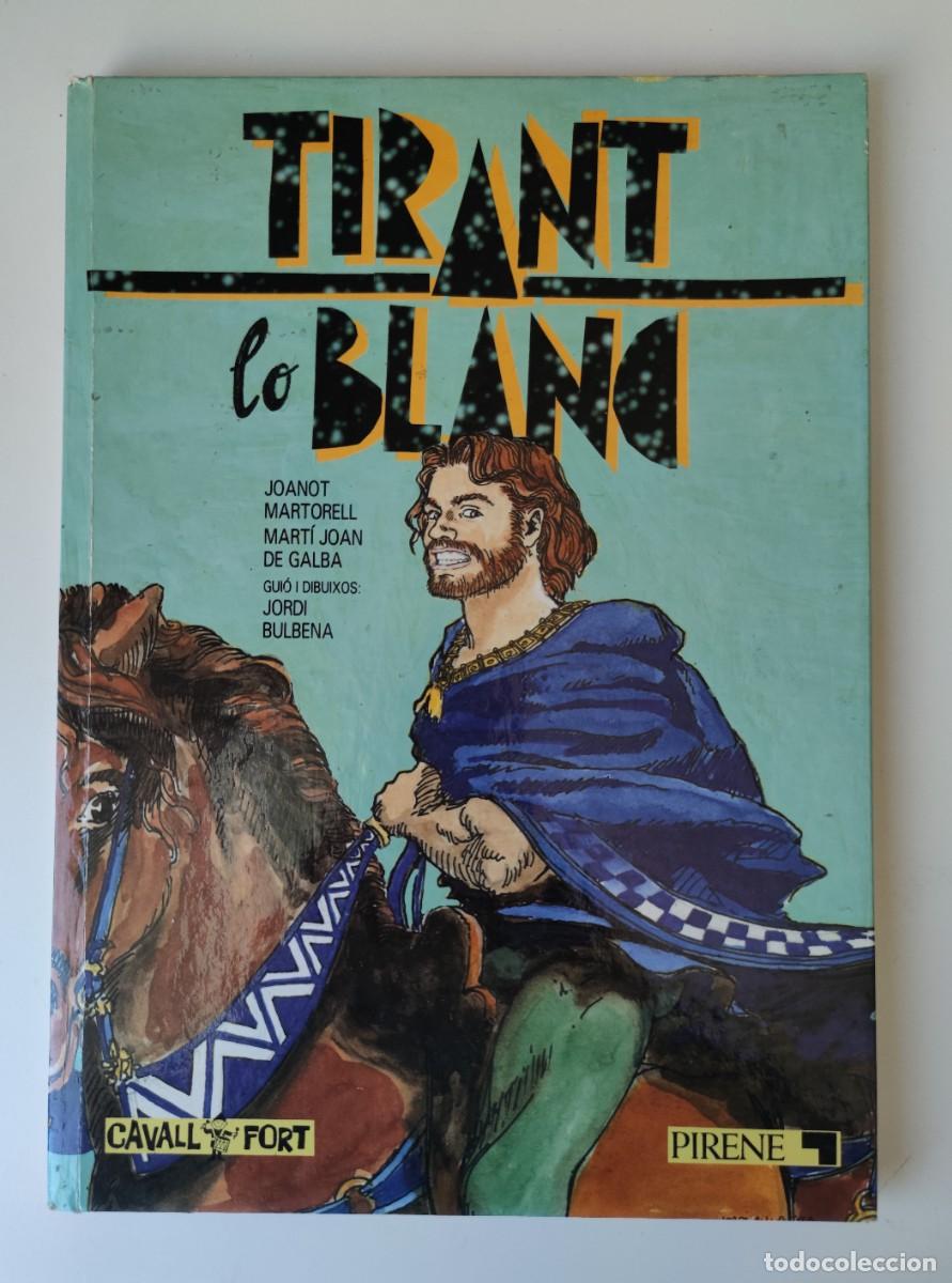 C&oacute;mics: TIRANT LO LO BLANC- JOANOT MARTORELL, MART&Iacute; JOAN DE GALBA, LLIBRE COMIC