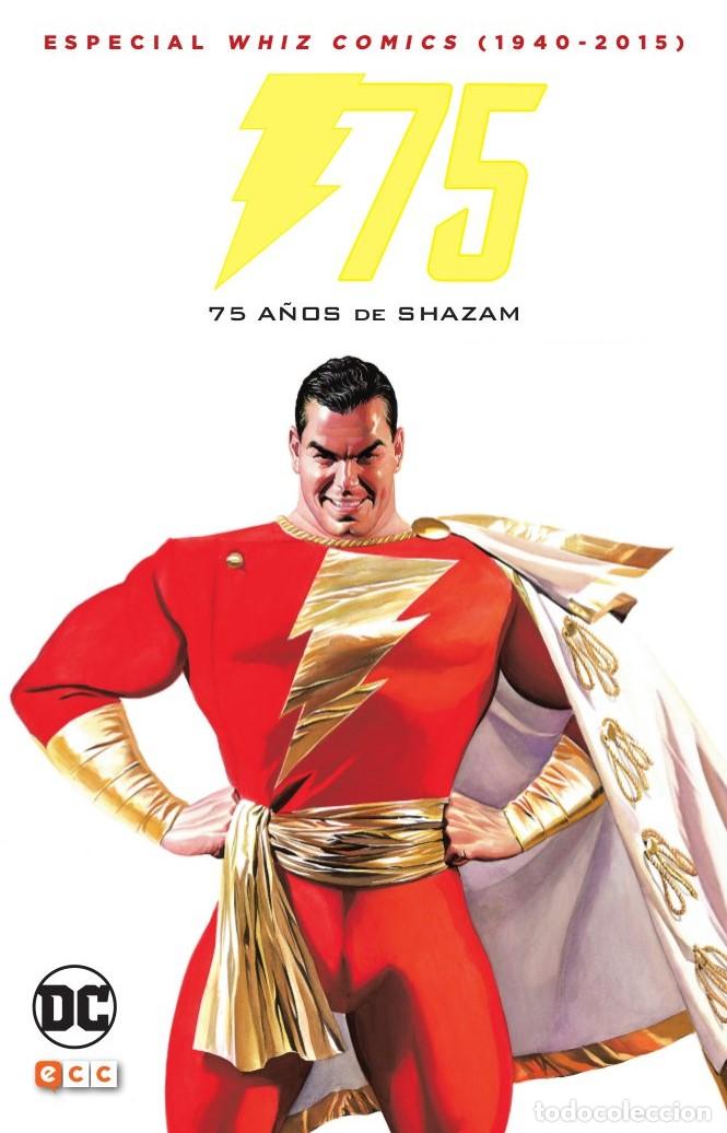 C&oacute;mics: Whiz Comics (1940-2015): 75 a&ntilde;os de Shazam - Geoff Johns, Grant Morrison, Dennis O'Neil, Roy Thomas,