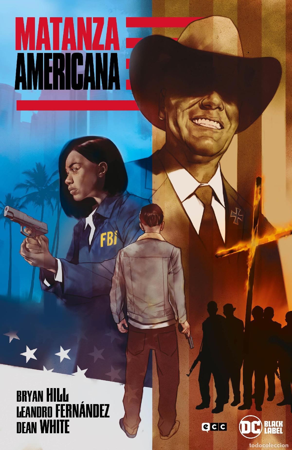 C&oacute;mics: Matanza americana - Bryan Hill, Leandro Fern&aacute;ndez - Foto 1