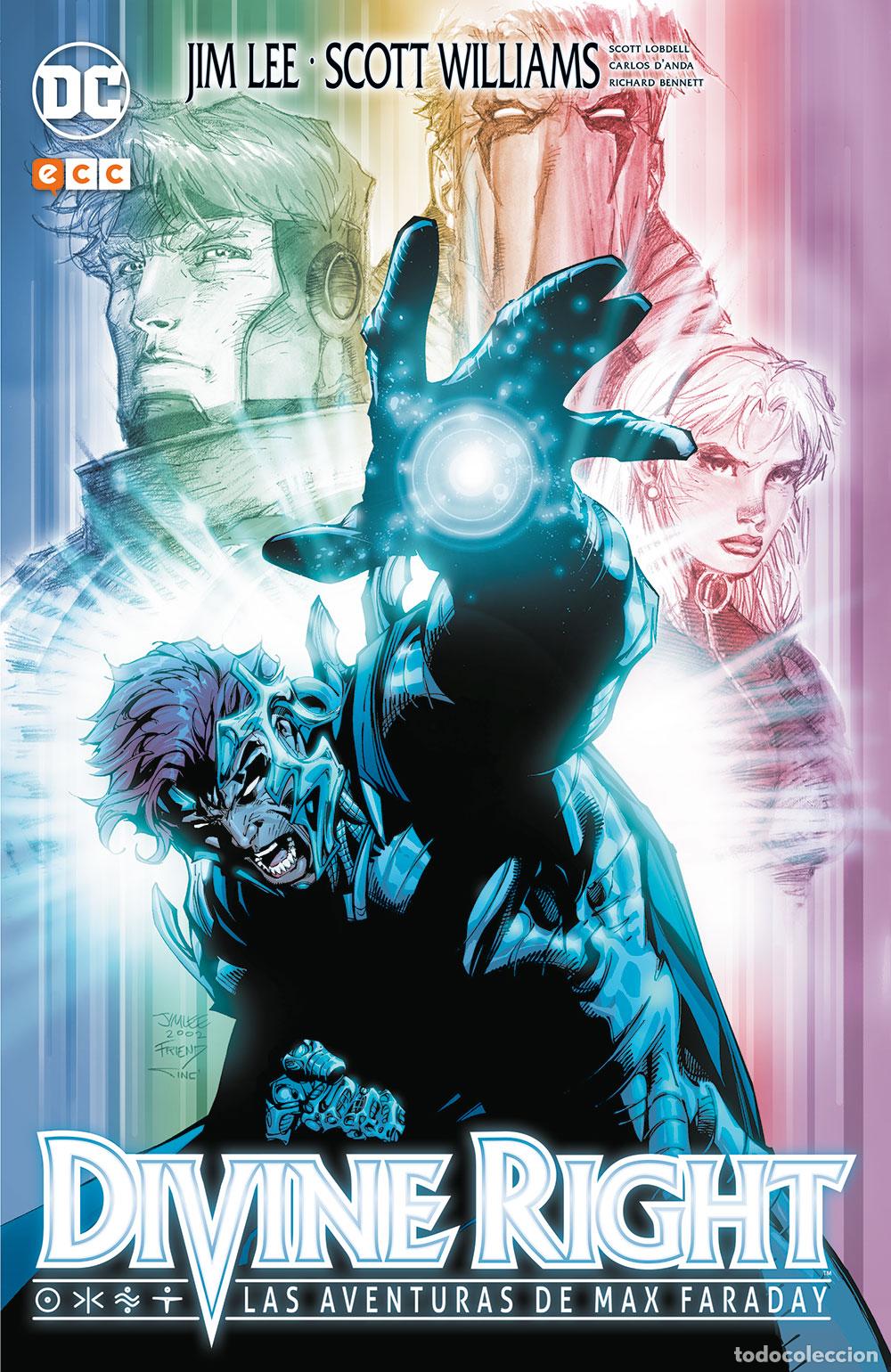 C&oacute;mics: Divine Right: Las aventuras de Max Faraday - Jim Lee, Scott Lobdell, Dominick Cabalo, Andy Hartnell,