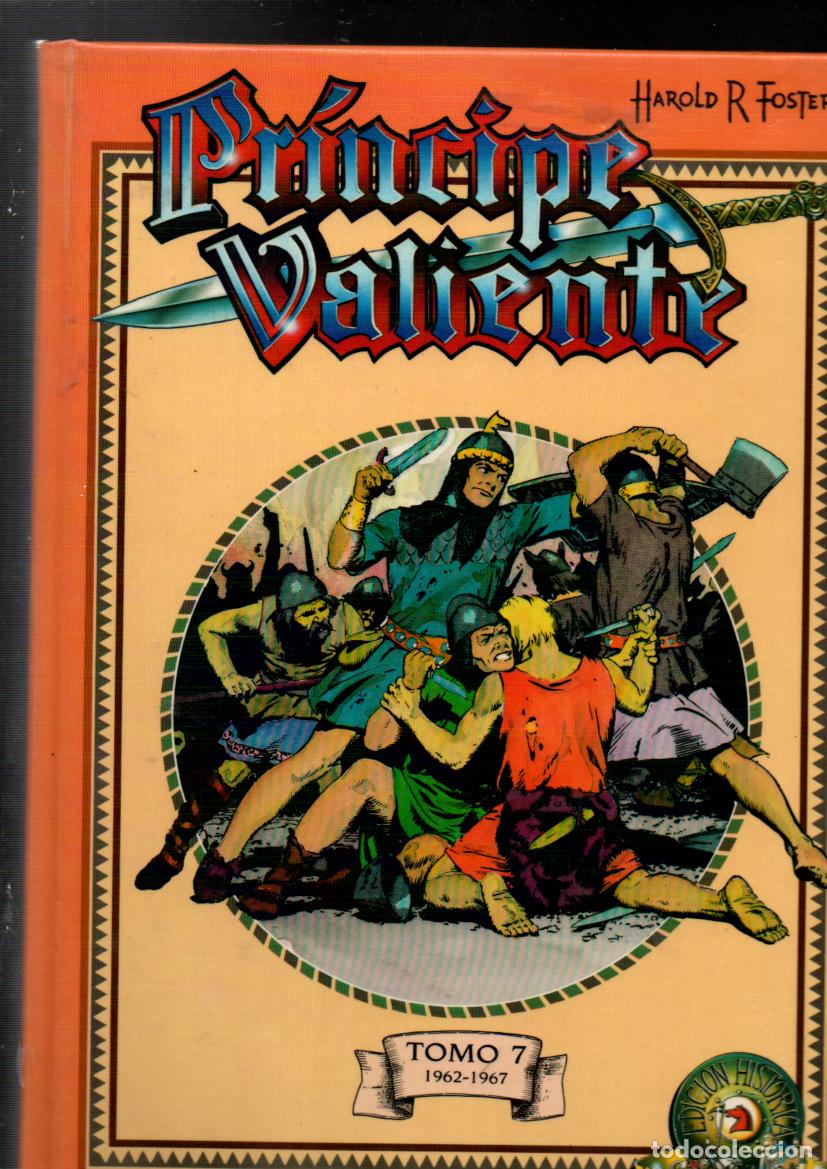 C&oacute;mics: PRINCIPE VALIENTE. HAROLD R FOSTER. TOMO 7 (1962-1967). EDICION HISTORICA. EDICIONES B