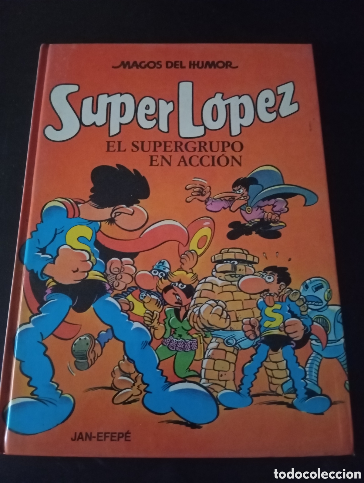 C&oacute;mics: Super Lopez el supergrupo en accion