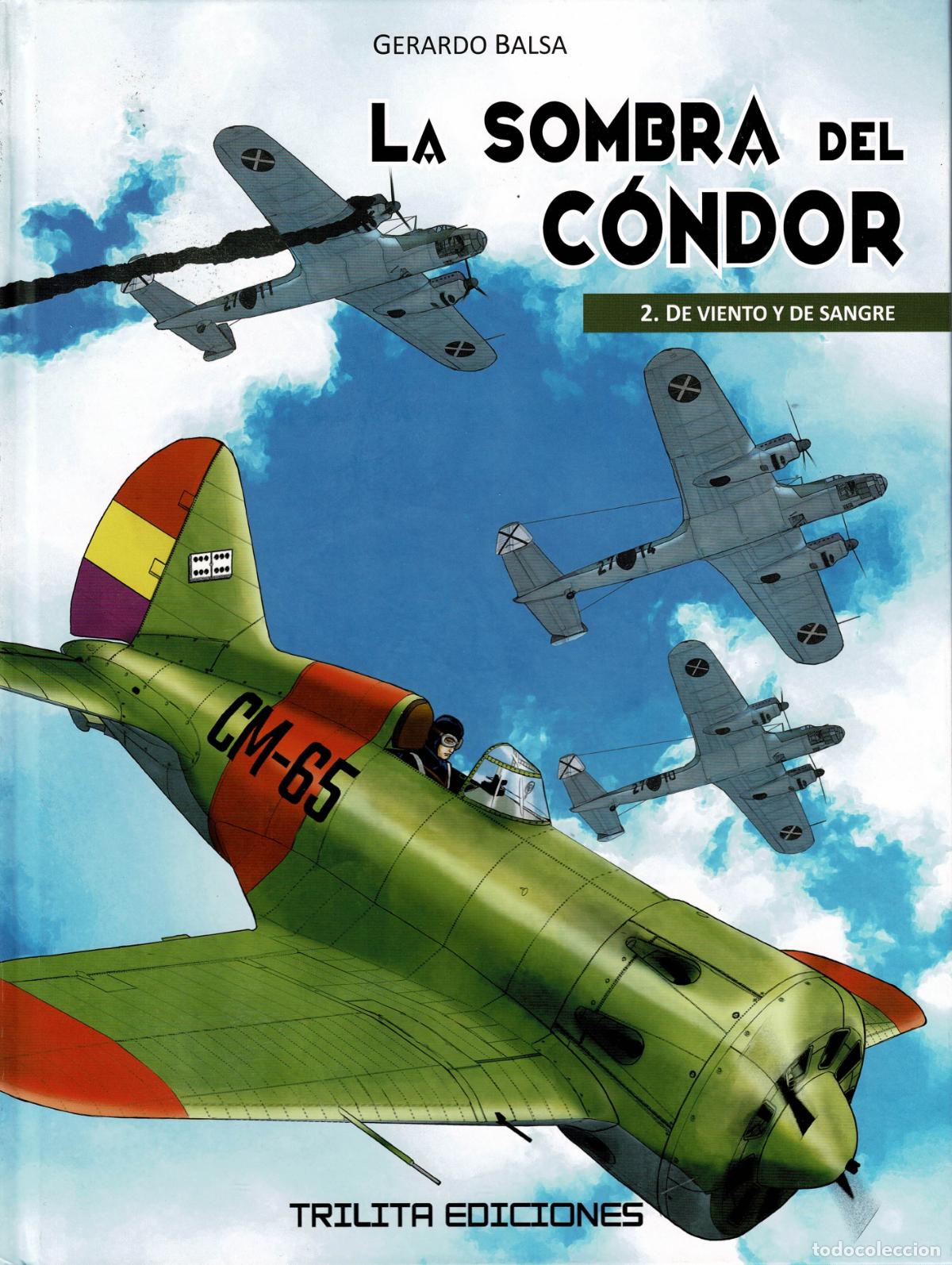 C&oacute;mics: La Sombra del Condor, vol. 2. Trilita ediciones