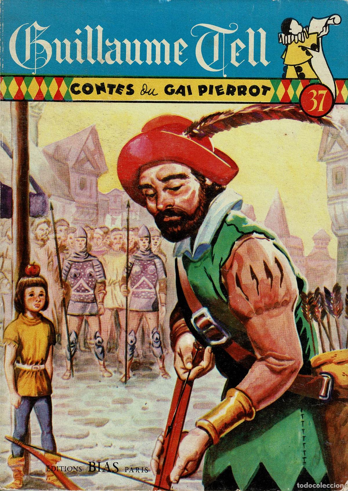 C&oacute;mics: Guillaume Tell,(contes du Gai Pierrot n&ordm; 37)original,dibujos Julio Ribera