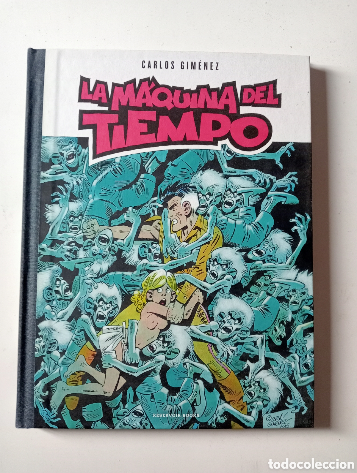 C&oacute;mics: LA M&Aacute;QUINA DEL TIEMPO CARLOS GIM&Eacute;NEZ RESERVOIR BOOKS