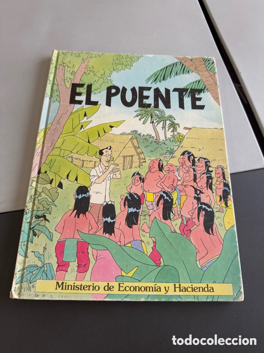C&oacute;mics: EL PUENTE. Ministerio de Econom&iacute;a y Hacienda. Tapa dura