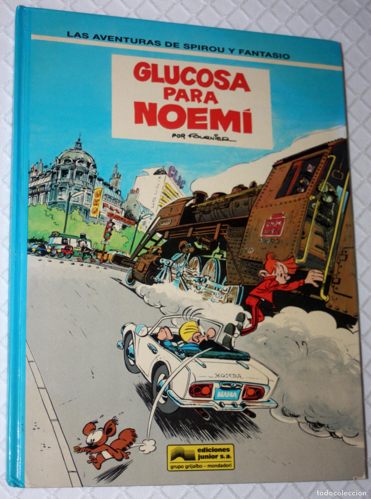 C&oacute;mics: las Aventuras de Spirou y Fantasio tomo 34: glucosa para Noem&iacute;, 1993. (ediciones Junior /Grijalbo)