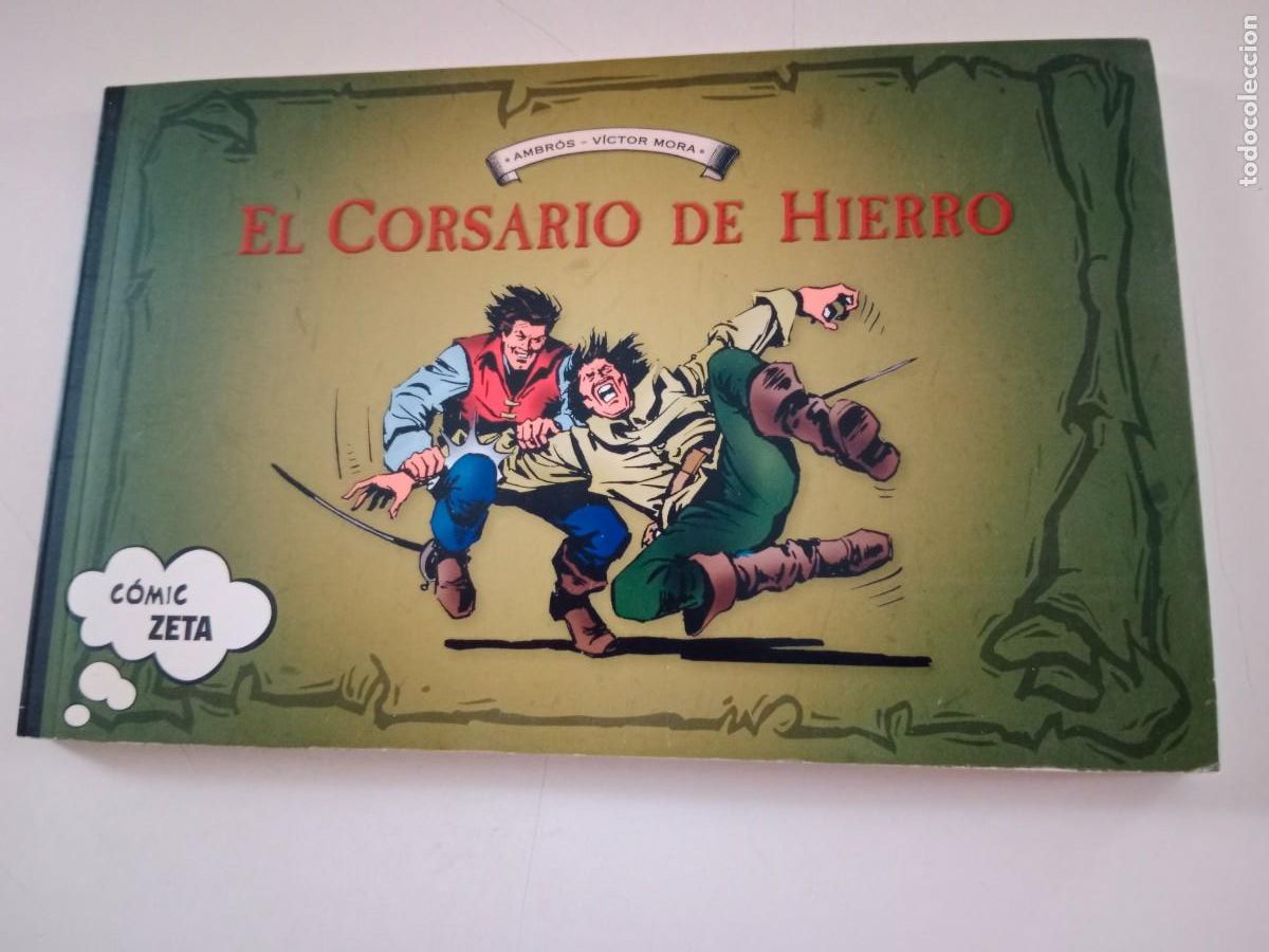 C&oacute;mics: EL CORSARIO DE HIERRO. AMBR&Oacute;S, MORA. C&Oacute;MIC ZETA