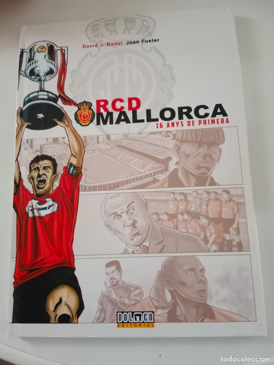 C&oacute;mics: RCD MALLORCA. 16 ANYS DE PRIMERA. NADAL, FUSTER. DOLMEN